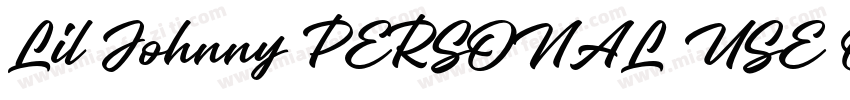 Lil Johnny PERSONAL USE ONLY Regula字体转换